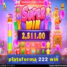 plataforma 222 win